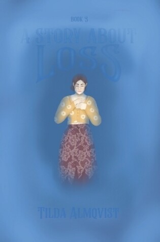 Cover of A Story About Loss