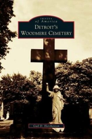 Cover of Detroit's Woodmere Cemetery