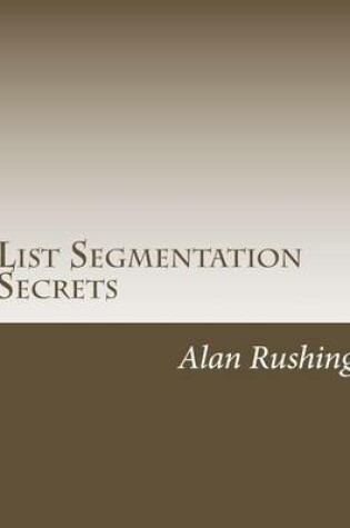 Cover of List Segmentation Secrets