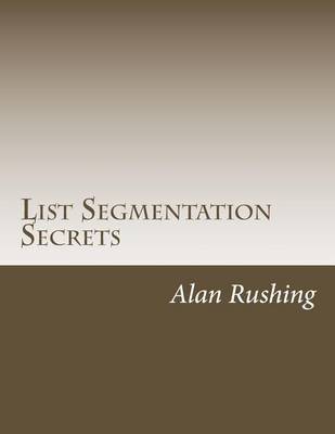 Book cover for List Segmentation Secrets