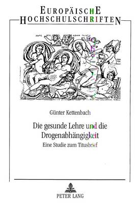 Cover of Die Gesunde Lehre Und Die Drogenabhaengigkeit