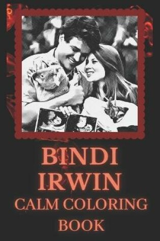 Cover of Bindi Irwin Calm Coloring Book