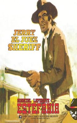 Book cover for Jerry el juez sheriff (Colección Oeste)