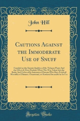 Cover of Cautions Against the Immoderate Use of Snuff