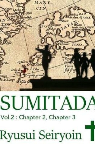 Cover of Sumitada Vol. 2: Chapter 2, Chapter 3