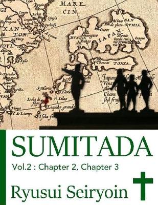 Book cover for Sumitada Vol. 2: Chapter 2, Chapter 3