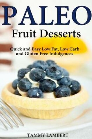 Cover of Paleo Fruit Desserts