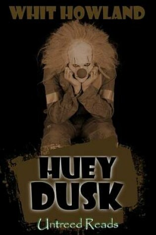 Cover of Huey Dusk