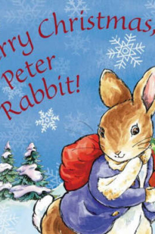 Cover of Peter Rabbit Seedlings: Merry Christmas, Peter Rabbit