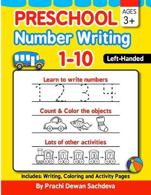 Book cover for Preschool Number Writing 1 - 10, Left handed kids, Ages 3+