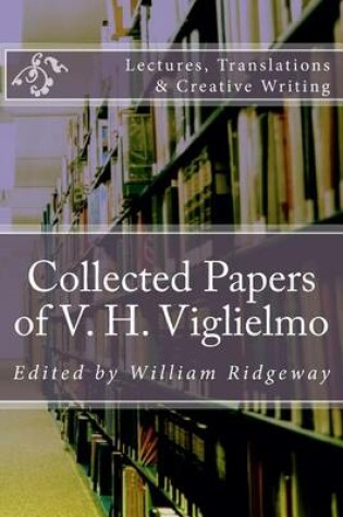 Cover of Collected Papers of V. H. Viglielmo