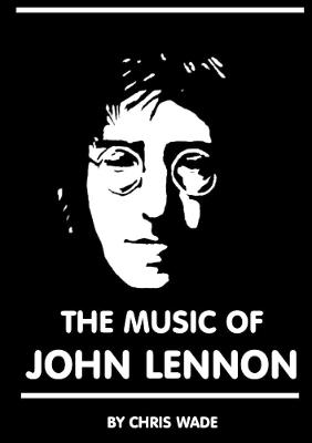 Book cover for The Music of John Lennon