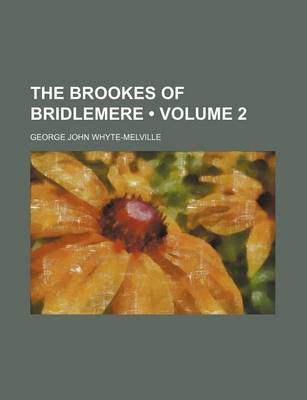 Book cover for The Brookes of Bridlemere (Volume 2)