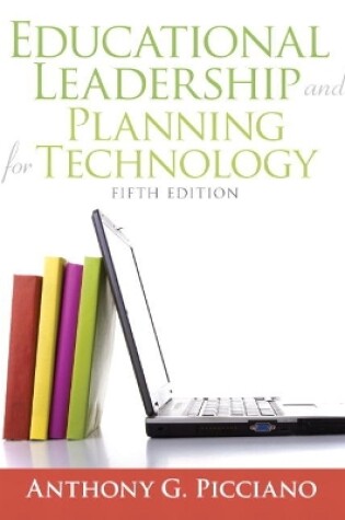 Cover of Educational Leadership and Planning for Technology