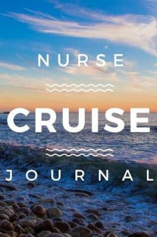 Cover of Nurse Cruise Journal