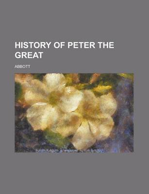 Book cover for History of Peter the Great