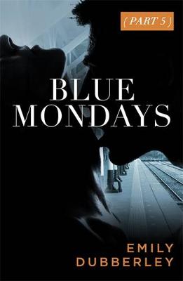 Book cover for Blue Mondays Part Five