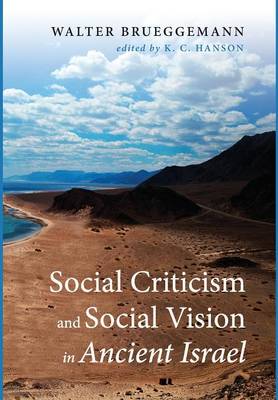 Book cover for Social Criticism and Social Vision in Ancient Israel