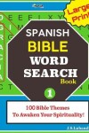 Book cover for Large Print SPANISH BIBLE Word Search Book