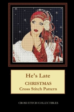 Cover of He's Late