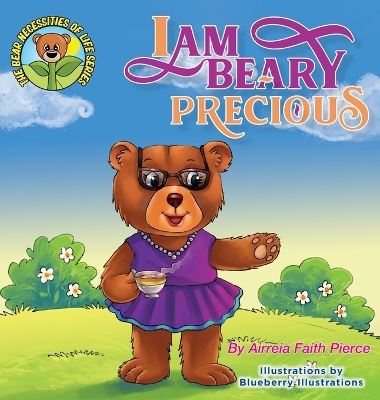 Book cover for I am BEARY Precious