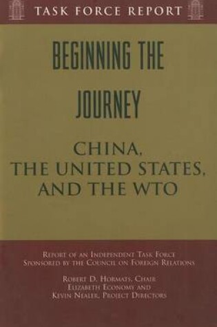 Cover of Beginning the Journey: China, the United States, and the Wto