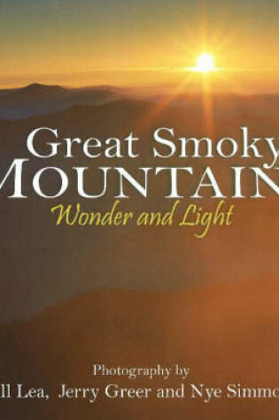 Cover of Great Smoky Mountains Wonder and Light
