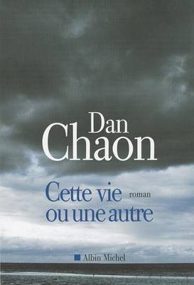 Book cover for Cette Vie Ou Une Autre