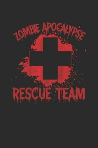 Cover of Zombie Apocalypse Rescue Team