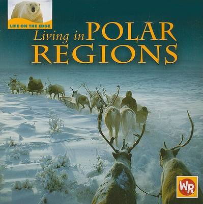 Cover of Living in Polar Regions