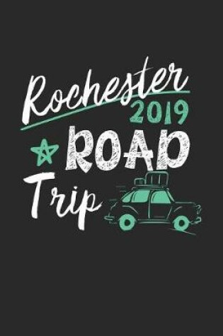 Cover of Rochester Road Trip 2019