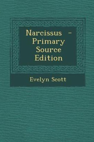 Cover of Narcissus - Primary Source Edition