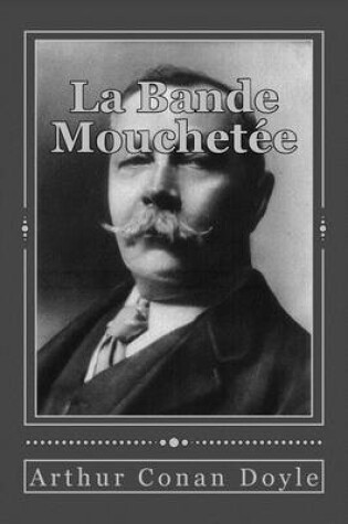 Cover of La Bande Mouchetee