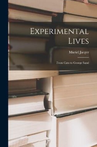 Cover of Experimental Lives