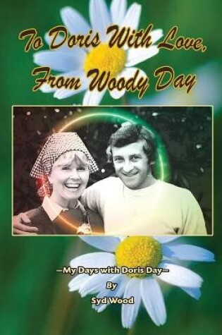Cover of To Doris with Love, From Woody Day My Days with Doris Day
