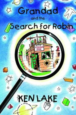 Cover of Grandad and the Search for Robin