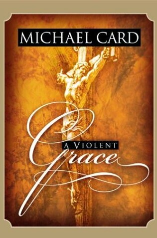 Cover of A Violent Grace