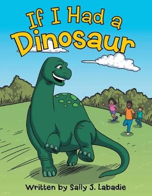 Book cover for If I Had a Dinosaur