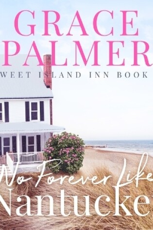 Cover of No Forever Like Nantucket