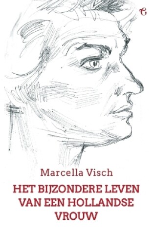 Cover of Het bijzondere leven van een Hollandse vrouw