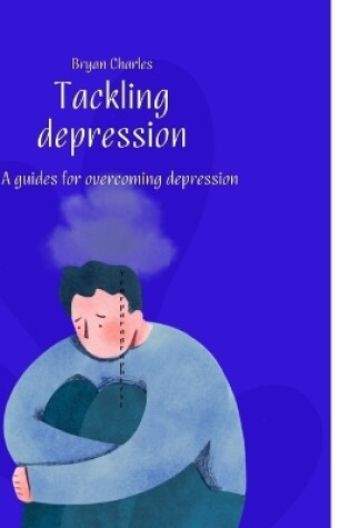 Cover of Tackling depression