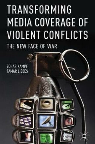 Cover of Transforming Media Coverage of Violent Conflicts