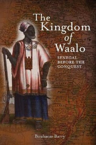 Cover of The Kingdom of Waalo