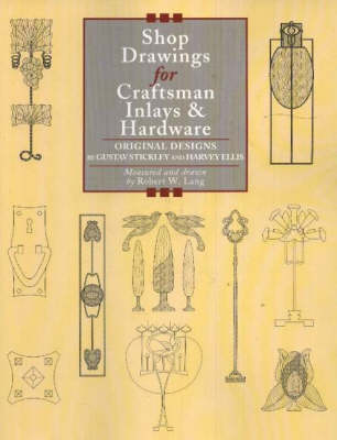 Cover of Shop Drawings for Craftsman Inlays and Hardware