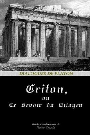 Cover of Criton, ou le Devoir du Citoyen
