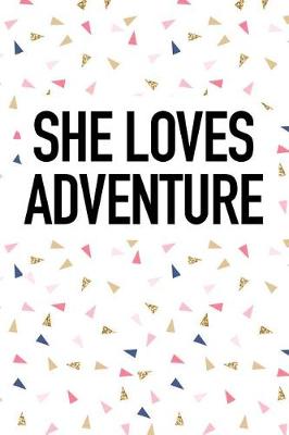 Book cover for She Loves Adventure