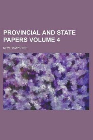 Cover of Provincial and State Papers Volume 4