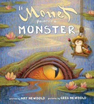 Book cover for If Monet Painted a Monster