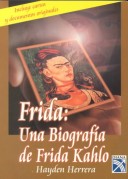 Book cover for Frida: Una Biografia de Frida Kahlo