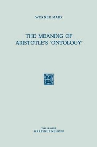 Cover of The Meaning of Aristotle's 'Ontology'